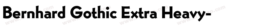 Bernhard Gothic Extra Heavy字体转换